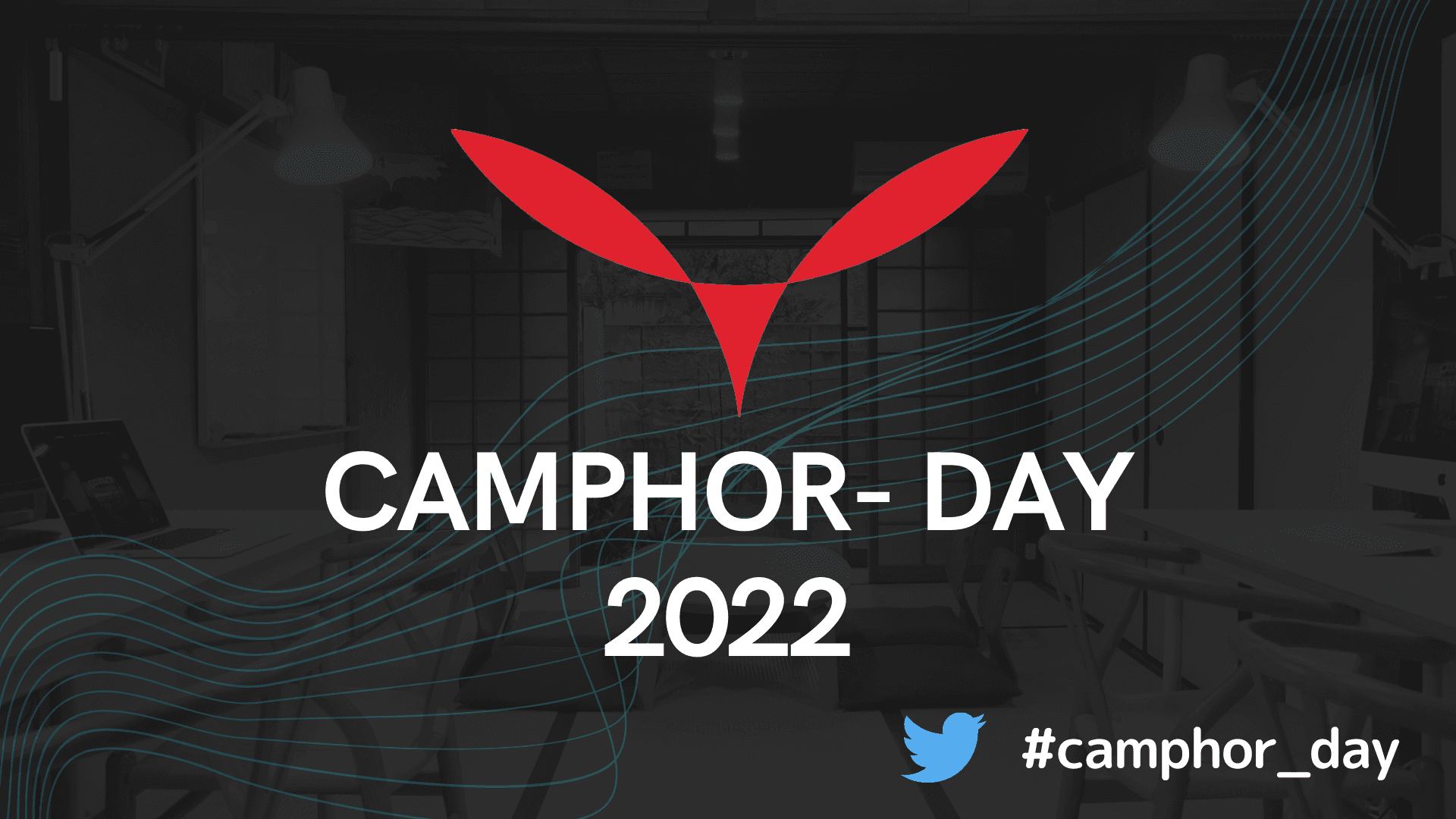 CAMPHOR- DAY 2022